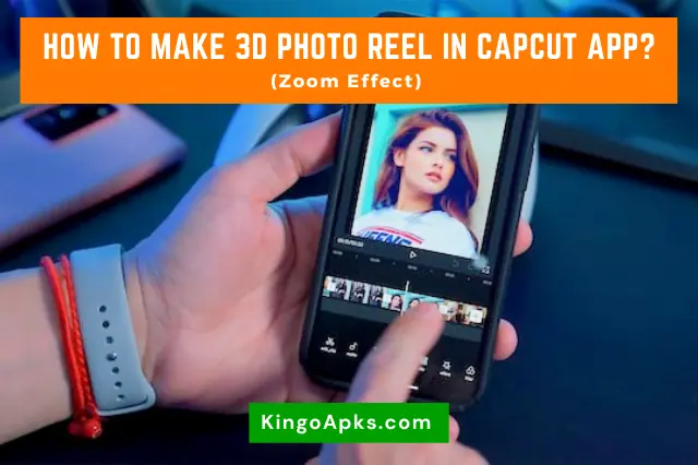 How To Make 3D Photo Reel In Capcut App? (Zoom Effect) [2024]